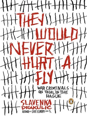 cover image of They Would Never Hurt a Fly